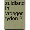 Zuidland in vroeger tyden 2 by Quak