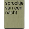 Sprookje van een nacht by Bos