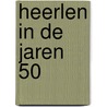 Heerlen in de jaren 50 by Zwaak