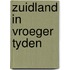 Zuidland in vroeger tyden
