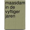 Maasdam in de vyftiger jaren door Visscher