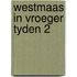 Westmaas in vroeger tyden 2