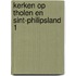 Kerken op tholen en sint-philipsland 1