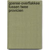 Goeree-Overflakkee tussen twee provicien door M. Visscher