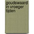 Goudswaard in vroeger tijden