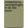 Middelharnis, veranderingen in de 20e eeuw by J. Both