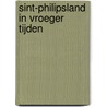 Sint-Philipsland in vroeger tijden door J. Kempeneers