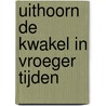 Uithoorn De Kwakel in vroeger tijden by L. Prins