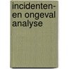 Incidenten- en Ongeval Analyse door R. Swensson