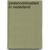 Zedencriminaliteit in Nederland door Onbekend