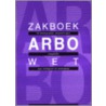 Zakboek Arbowet by M.M.W. Wilders