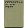 Woninginbrekers en zware jongens by R. Boers