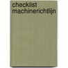 Checklist machinerichtlijn door Petula van Dijck