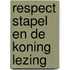 Respect Stapel en De Koning Lezing