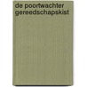 De Poortwachter gereedschapskist by V. Vrooland