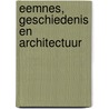 Eemnes, geschiedenis en architectuur door H. van Hees