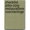 Checklist arbo-zorg restauratieve voorzieninge door Onbekend