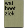 Wat heet ziek door Zee