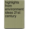 Highlights from environment ideas 21st century door Onbekend