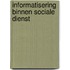 Informatisering binnen sociale dienst