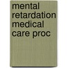 Mental retardation medical care proc door Roosendaal