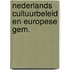 Nederlands cultuurbeleid en europese gem.