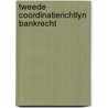 Tweede coordinatierichtlyn bankrecht door Vossen