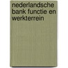 Nederlandsche bank functie en werkterrein by Wyk