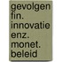 Gevolgen fin. innovatie enz. monet. beleid