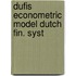 Dufis econometric model dutch fin. syst