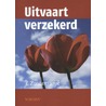 Uitvaart verzekerd by J. Zwaanswijk
