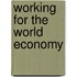 Working for the world economy