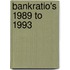 Bankratio's 1989 to 1993