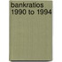 Bankratios 1990 to 1994