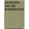 Anatomie van de kredietcrisis door M. Houben