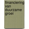 Financiering van duurzame groei door Alwine de Jong