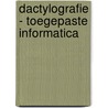 Dactylografie - toegepaste informatica door Vlaams verbond van het Katholiek Secundair Onderwijs