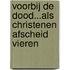 Voorbij de dood...Als christenen afscheid vieren
