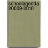 Schoolagenda 20009-2010 door Onbekend