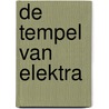De Tempel van Elektra door J.D. Westerman