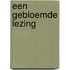 Een gebloemde lezing