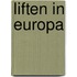 Liften in Europa
