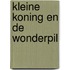 Kleine Koning en de Wonderpil