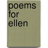 Poems for Ellen door M. Boone