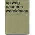 Op weg naar een Wereldbaan