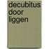 Decubitus door liggen