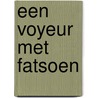 Een voyeur met fatsoen door M. Vanstreels