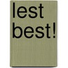 Lest best! by Biesweid