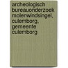 Archeologisch bureauonderzoek Molenwindsingel, Culemborg, gemeente Culemborg by M. Berkhout