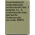 Inventariserend veldonderzoek, verkennende fase, 't Watertje 1a - 4, Zoeterwoude-dorp, Gemeente Zoeterwoude, CIS-code: 22815